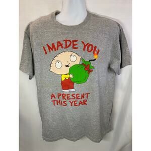 Men's Large T Shirt I Made You A Present This Year Stewie Griffin Family Guy